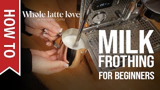 How To Milk Frothing for Beginners 5 Tips [upl. by Erual]