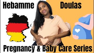 Importance of Hebamme amp Doulas in Germany  Pregnancy and Baby care in Germany  English [upl. by Iborian]