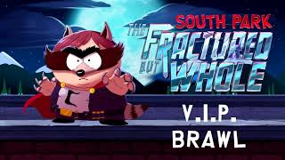 South Park The Fractured But Whole OST 2017  VIP Brawl [upl. by Junie]