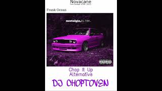 Frank Ocean  Novacane CHOPPED amp SCREWED [upl. by Redlac]