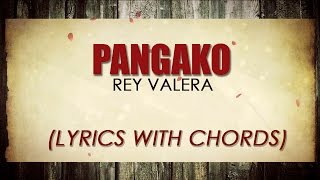 Rey Valera — Pangako Official Lyric Video with Chords [upl. by Lasley]