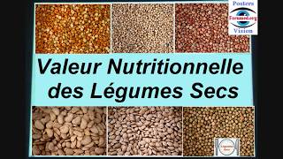 Légumineuse VALEUR NUTRITIONNELLE des légumes SECS les bienfaits pour la santé [upl. by Navy]