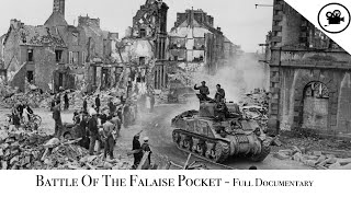 Battlefield  Battle Of The Falaise Pocket  Full Documentary [upl. by Rorke]