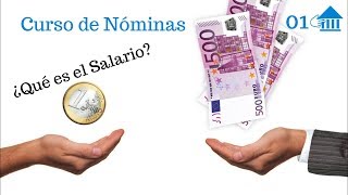 01 Curso de Nóminas El Salario [upl. by Thorlie]