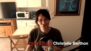 Crazy Blues by Christelle Berthon Dannecker in C [upl. by Singh289]