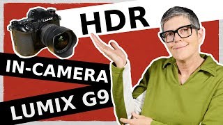 Lumix G9 HDR – How to set up HDR and tips CC [upl. by Sioux]