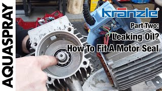 Part 3  Kranzle Leaking Oil  How To Change The Motor Oil Seal [upl. by Daveta841]